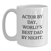 Funny Actor Gifts for Men - Actor By Day, World's Best Dad By Night. White Coffee Mug, 11oz or 15oz Capacity, Ceramic, Microwave and Dishwasher Safe, Gifts from Men to Actor, Gifts for Actor - Main